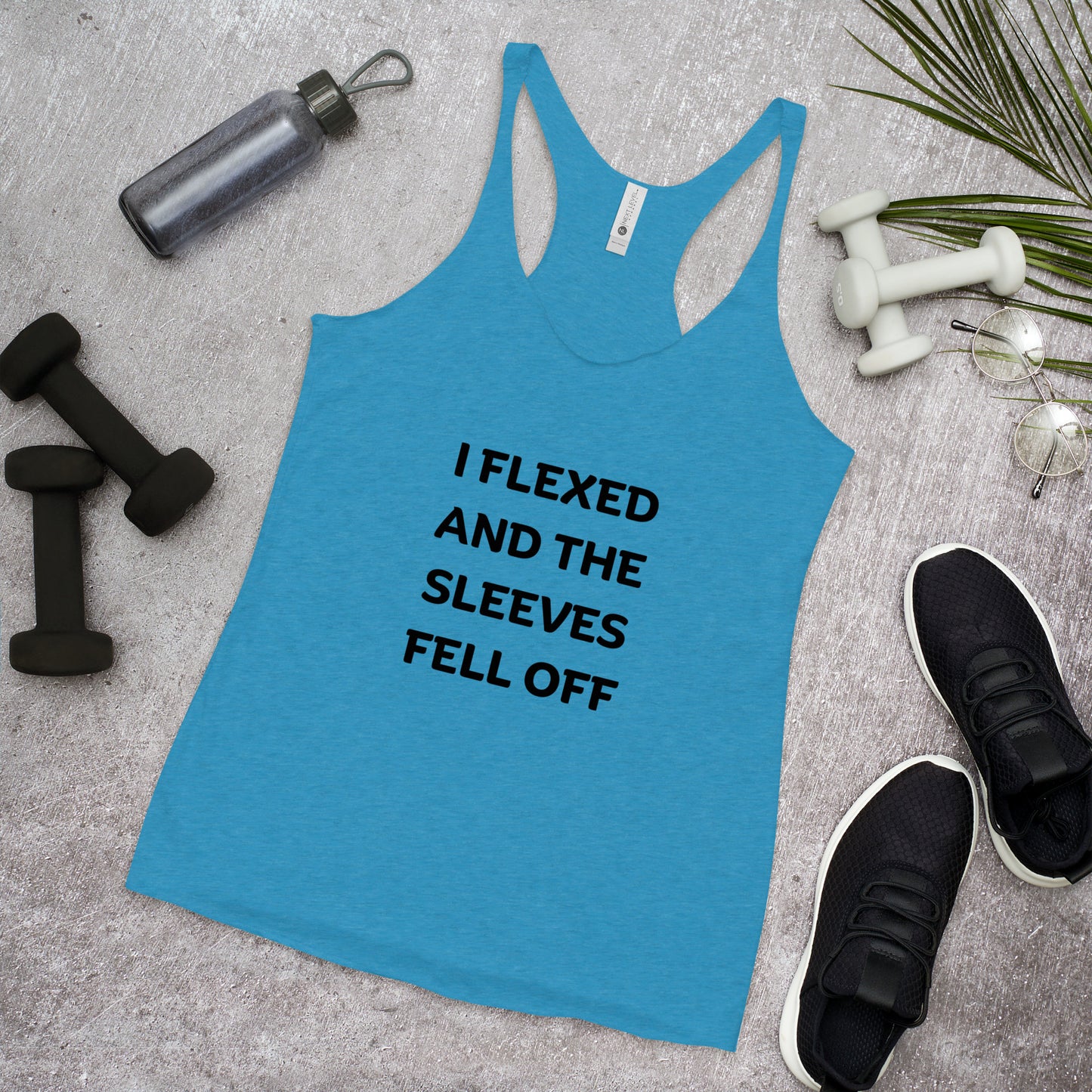 "I Flexed and the Sleeves Fell Off" Women's Racerback Tank