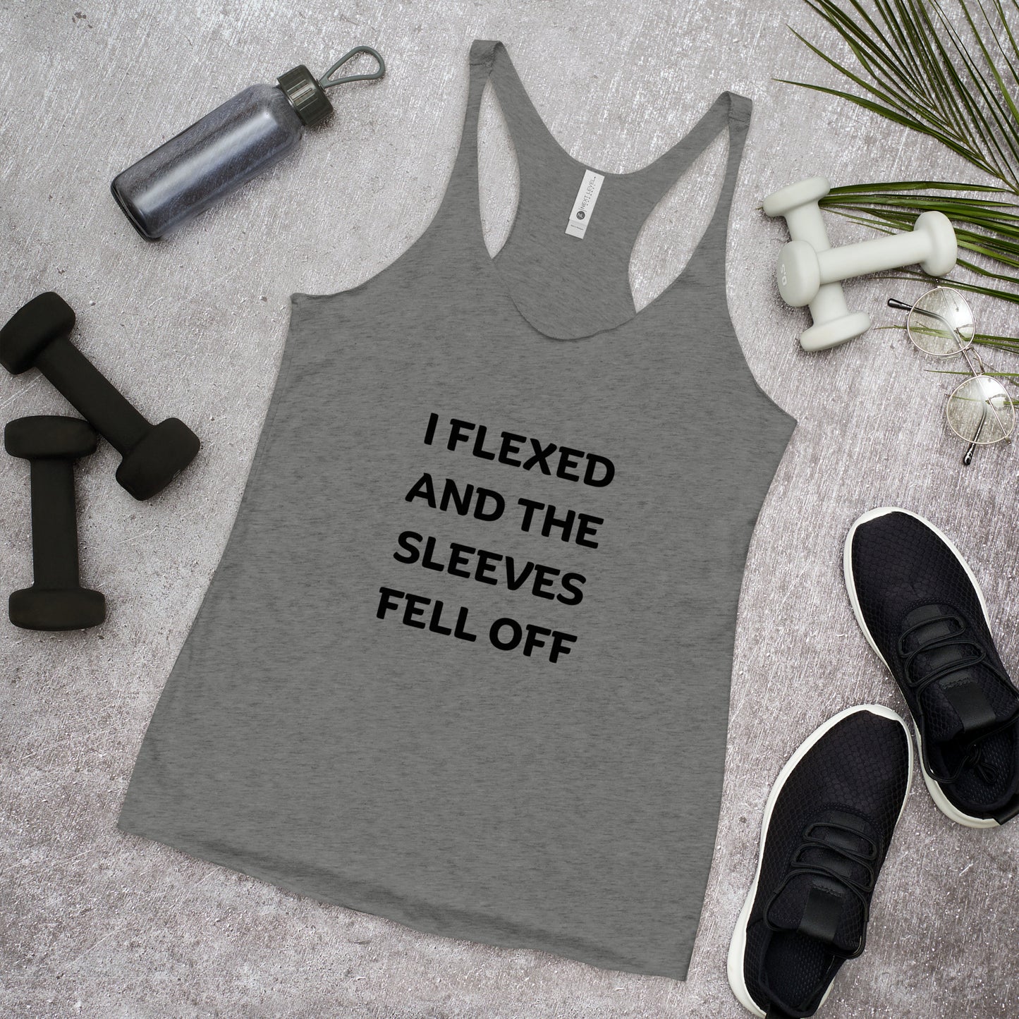 "I Flexed and the Sleeves Fell Off" Women's Racerback Tank