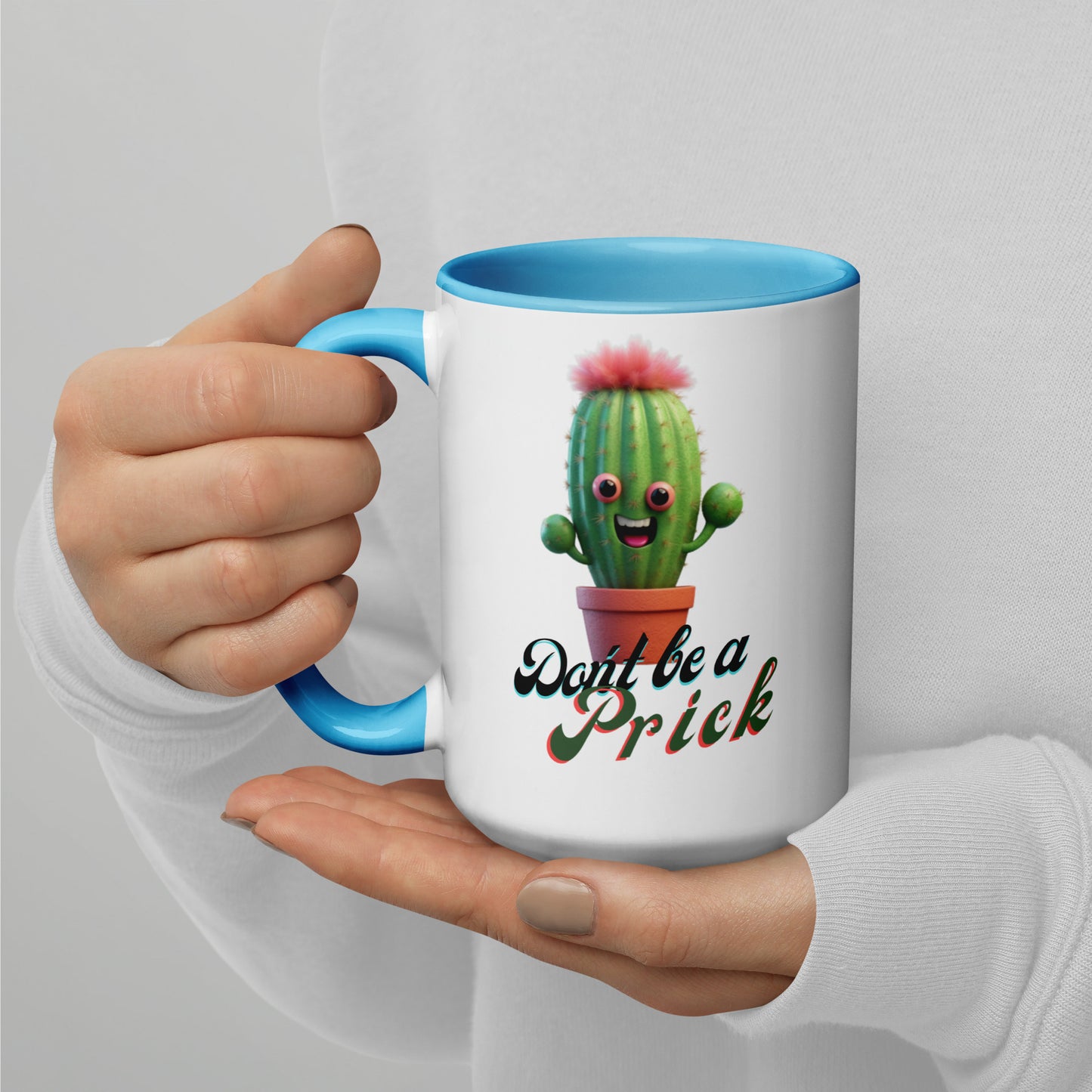 "Don't be a Prick" Mug with Color Inside