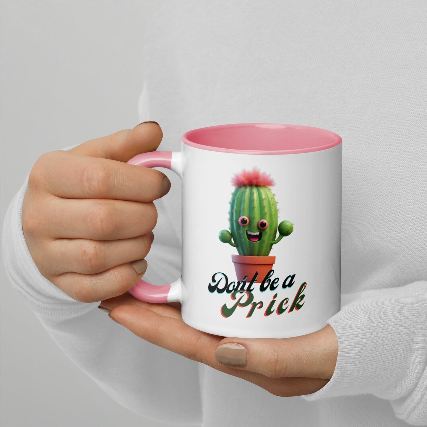 "Don't be a Prick" Mug with Color Inside