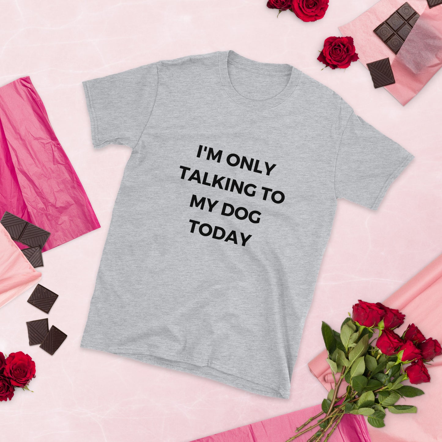 "I'm Only Talking To My Dog Today" Short-Sleeve Women's T-Shirt