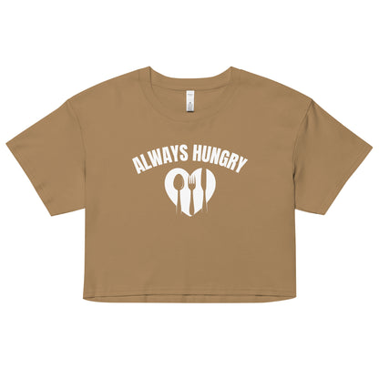 "Always Hungry" Women’s crop top