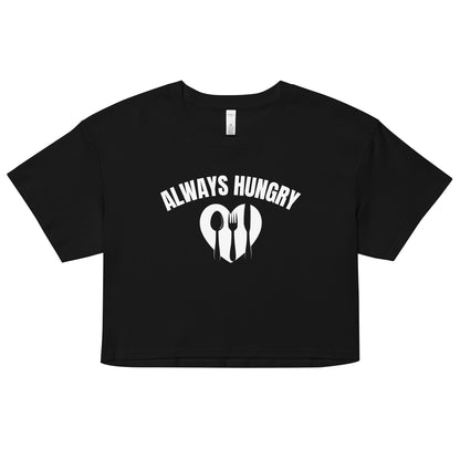 "Always Hungry" Women’s crop top