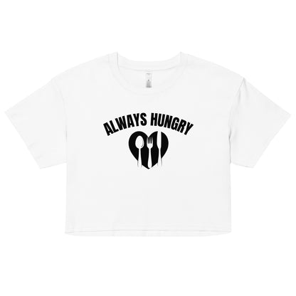 "Always Hungry" Women’s crop top