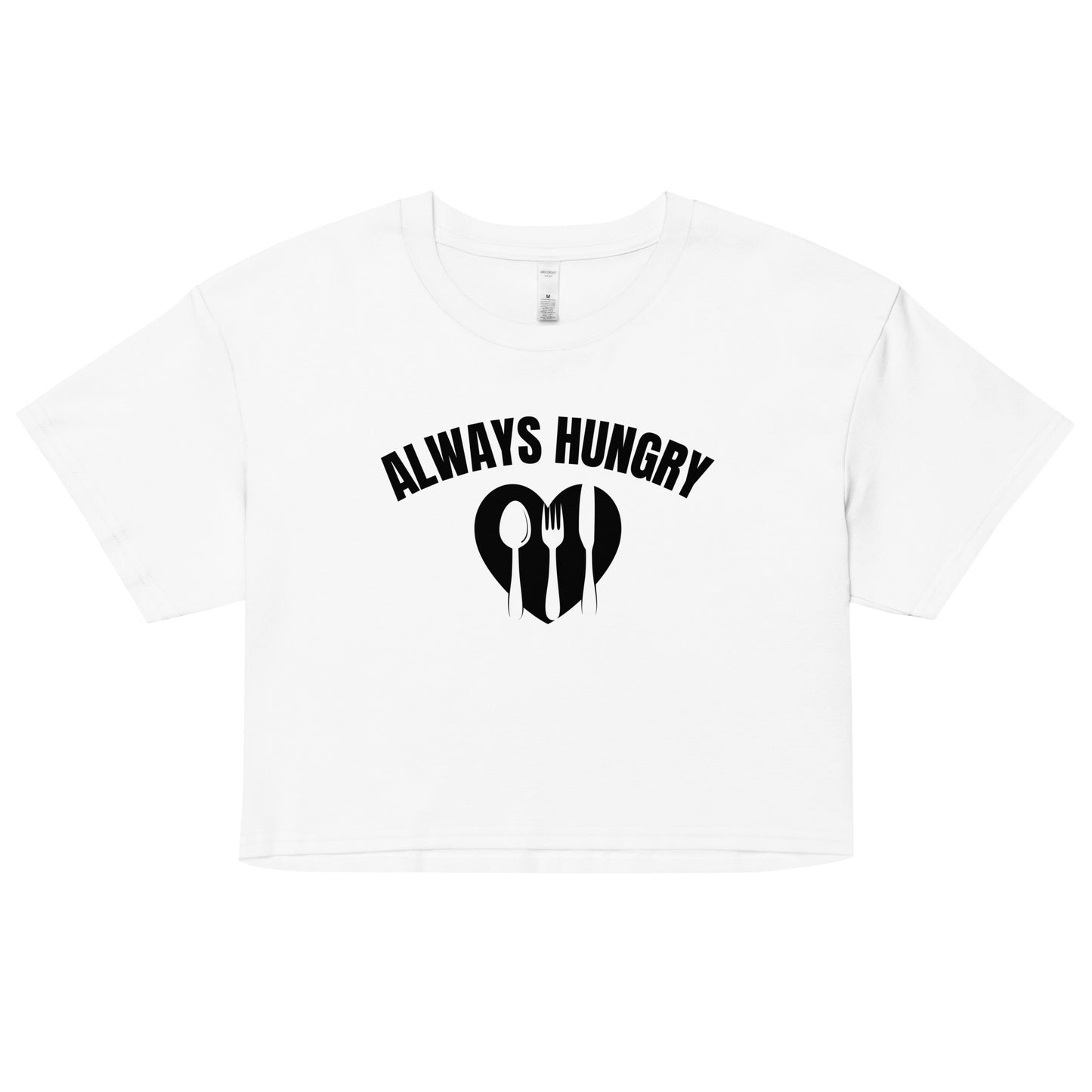 "Always Hungry" Women’s crop top