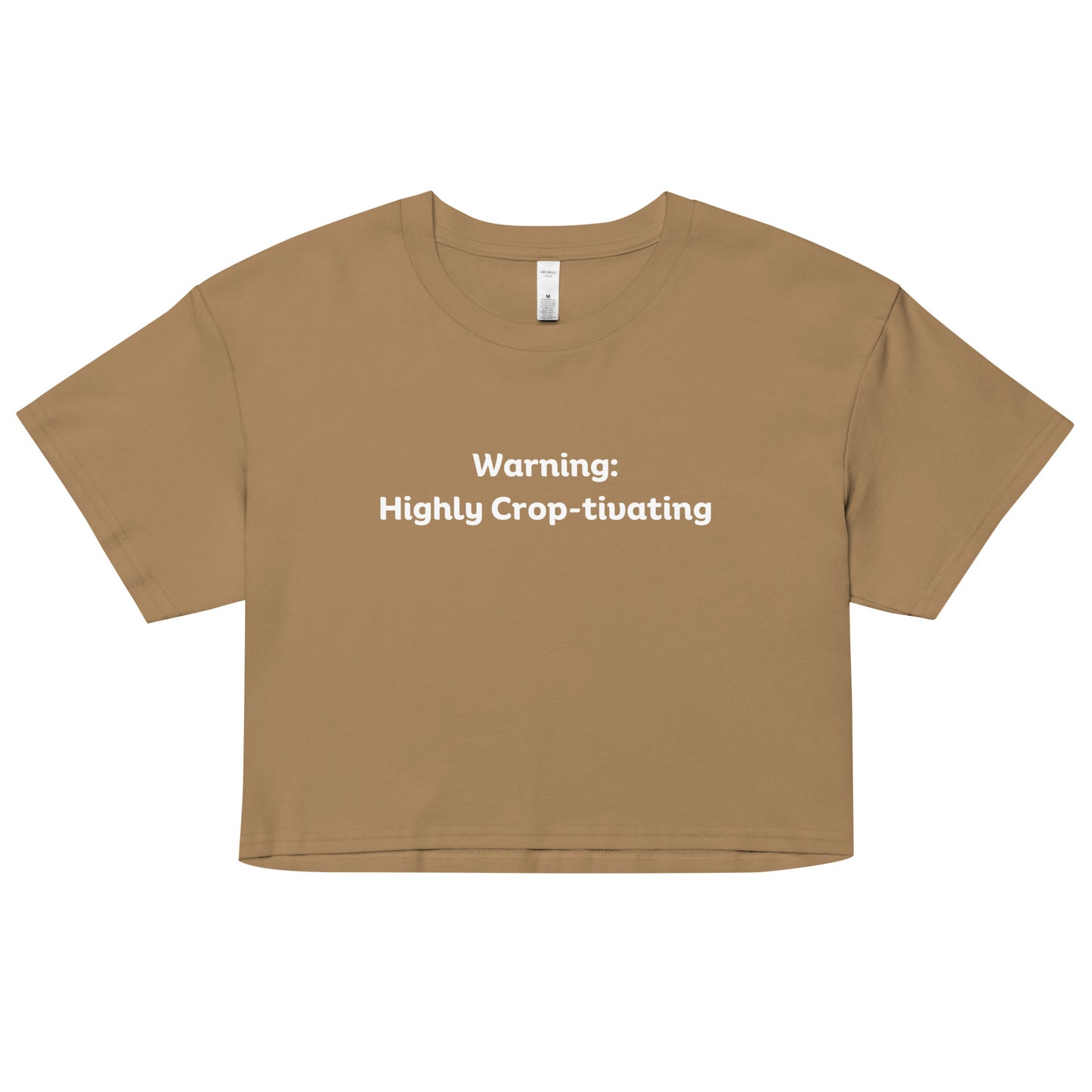 "Warning: Highly Crop-tivating" Women’s crop top