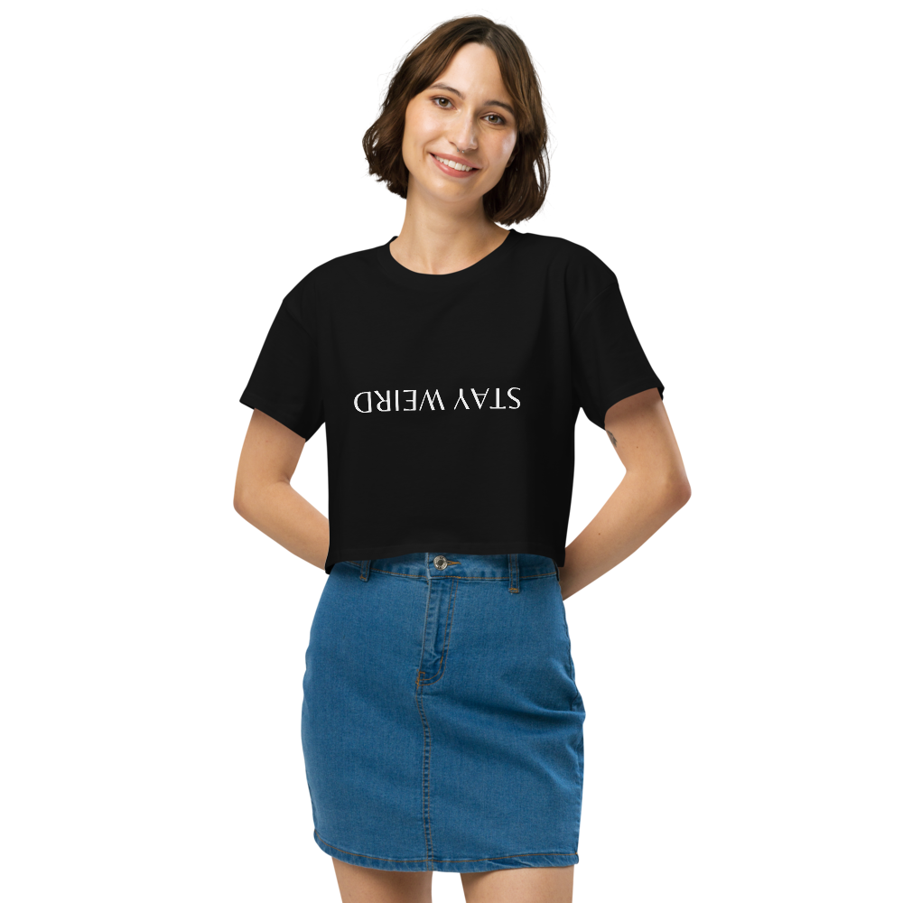 "Stay Weird" Women’s crop top