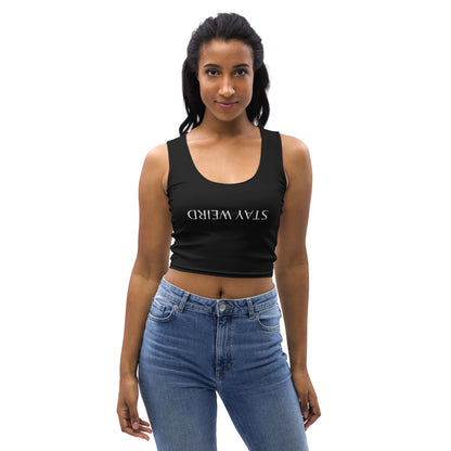 "Stay Weird" Sleeveless Crop Top