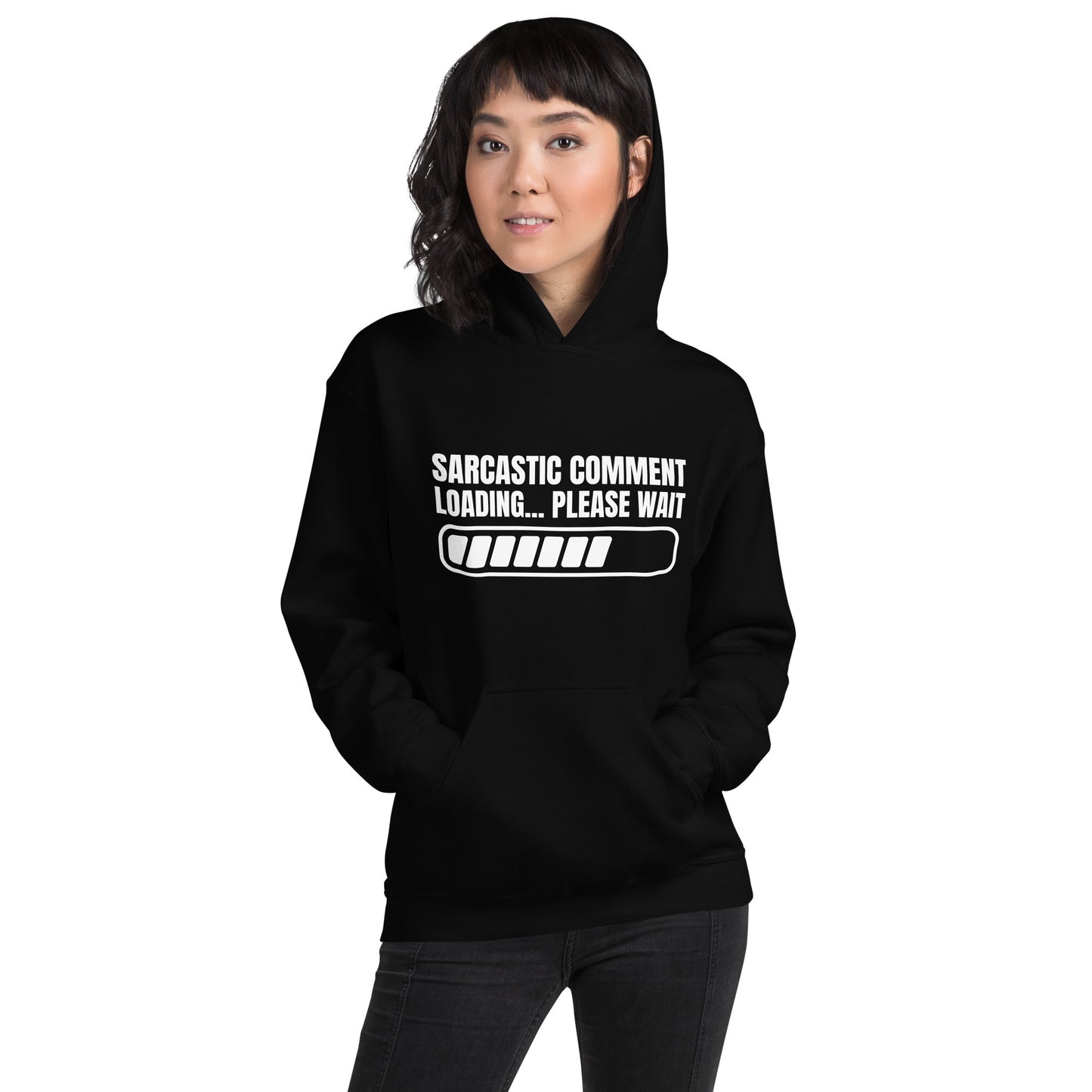 "Sarcastic Comment Loading...Please Wait" Women's Hoodie