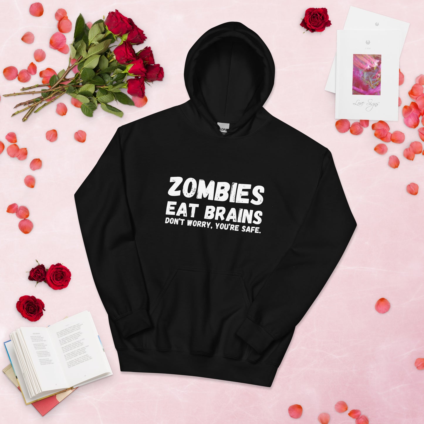 "Zombies Eat Brains Don't Worry, You Are Safe" Women's Hoodie