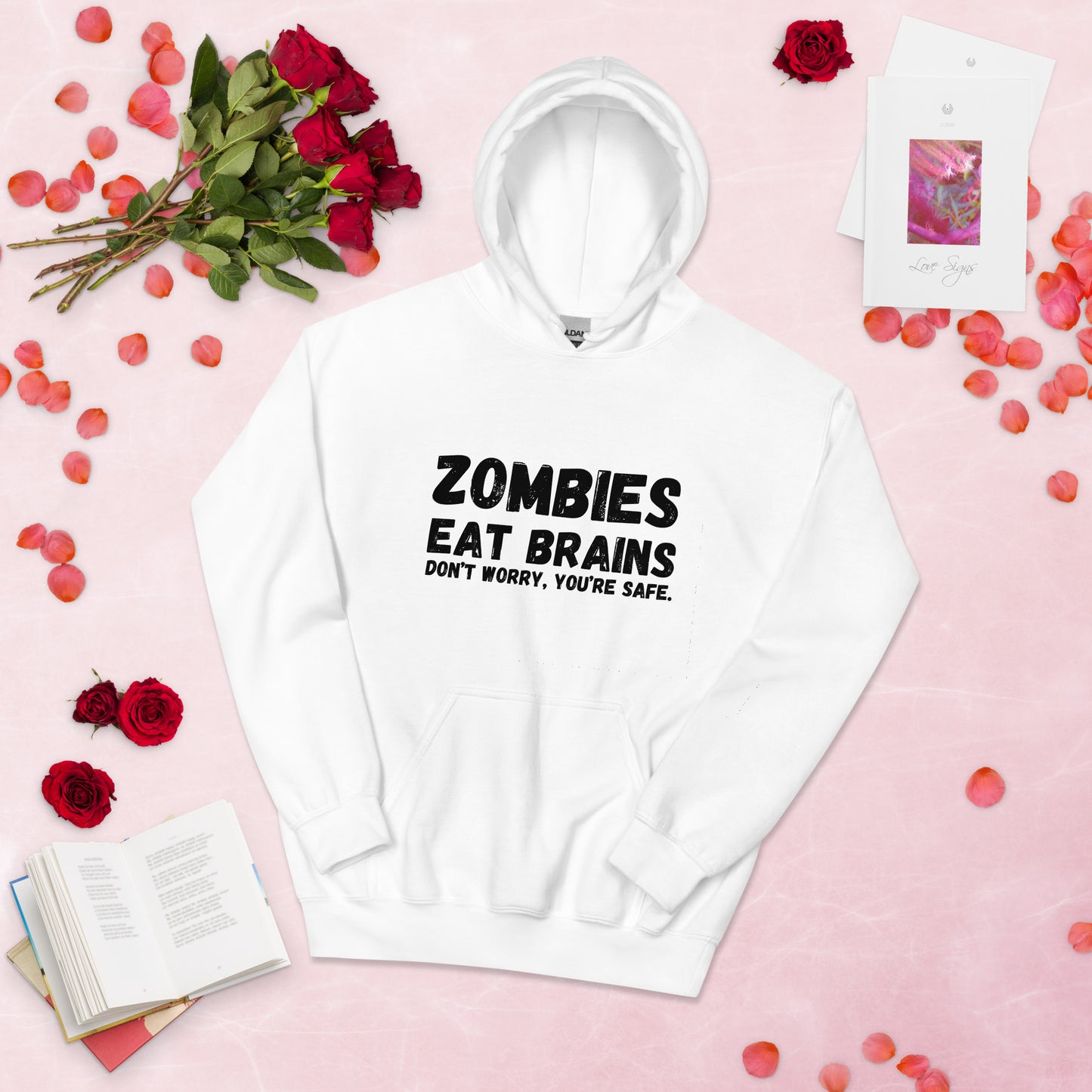 "Zombies Eat Brains Don't Worry, You Are Safe" Women's Hoodie