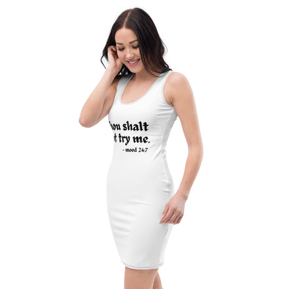 "Thou Shal Not Try Me -Mood 24:7" Sublimation Cut & Sew Dress