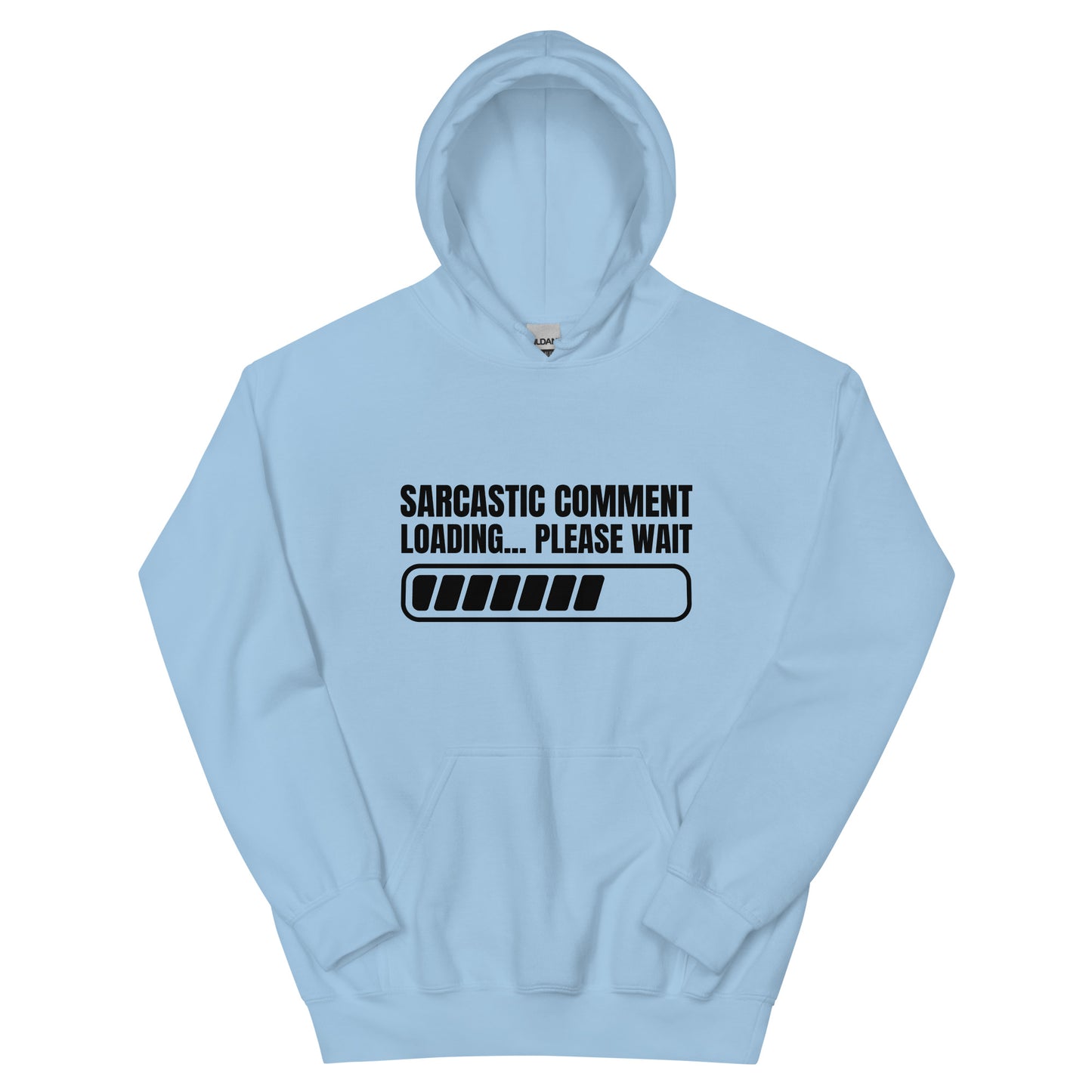 "Sarcastic Comment Loading... Please Wait" Men's Hoodie