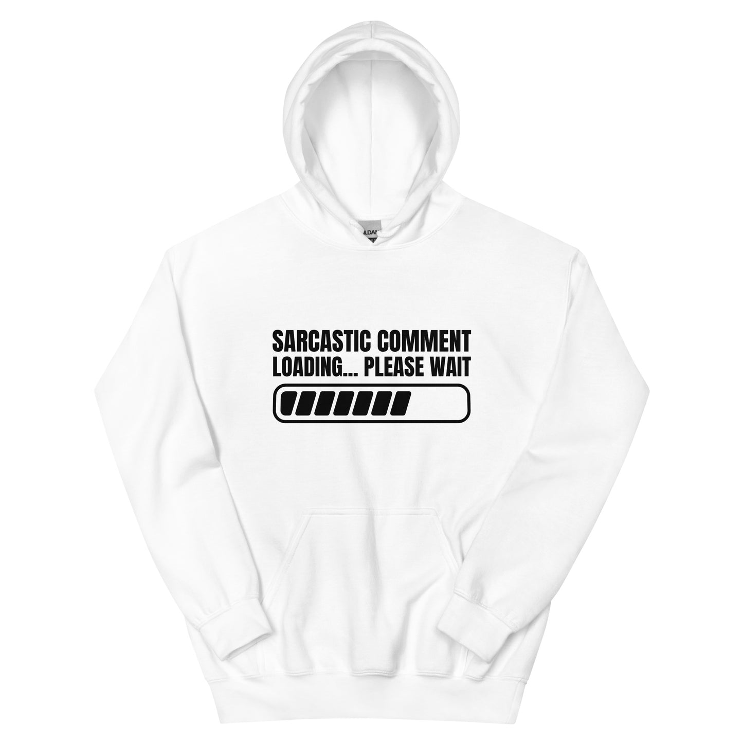 "Sarcastic Comment Loading...Please Wait" Women's Hoodie