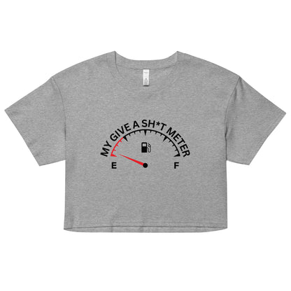 "My Give A Sh*t Meter" Women’s crop top